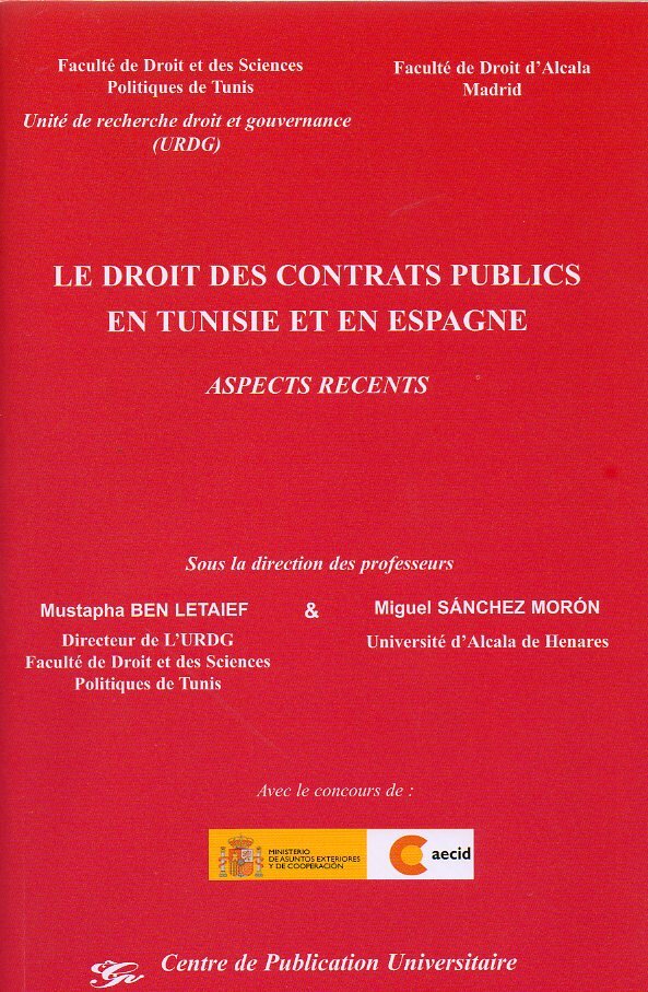 Le droit des contrats publics en Tunisie et en Espagne - Aspects récents