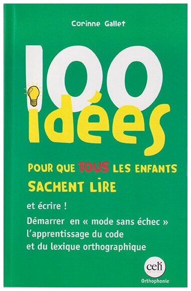 100 idées pour tous les enfants sachent lire