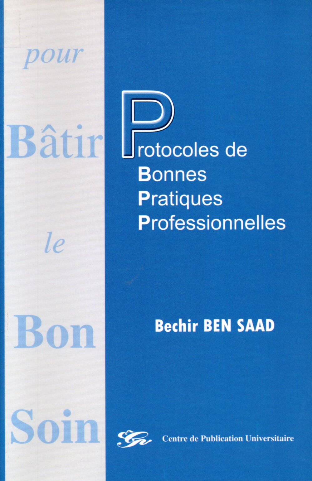 Protocoles de bonnes pratiques professionnelles