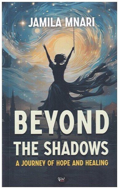 BEYOUD THE SHADOWS