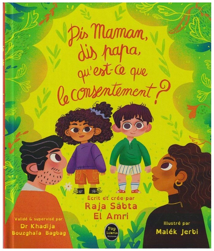 Dis maman dis papa qu'est-ce que le consentement?