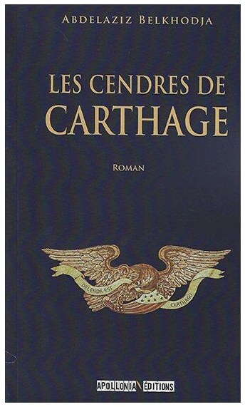LES CENDRES DE CARTHAGE