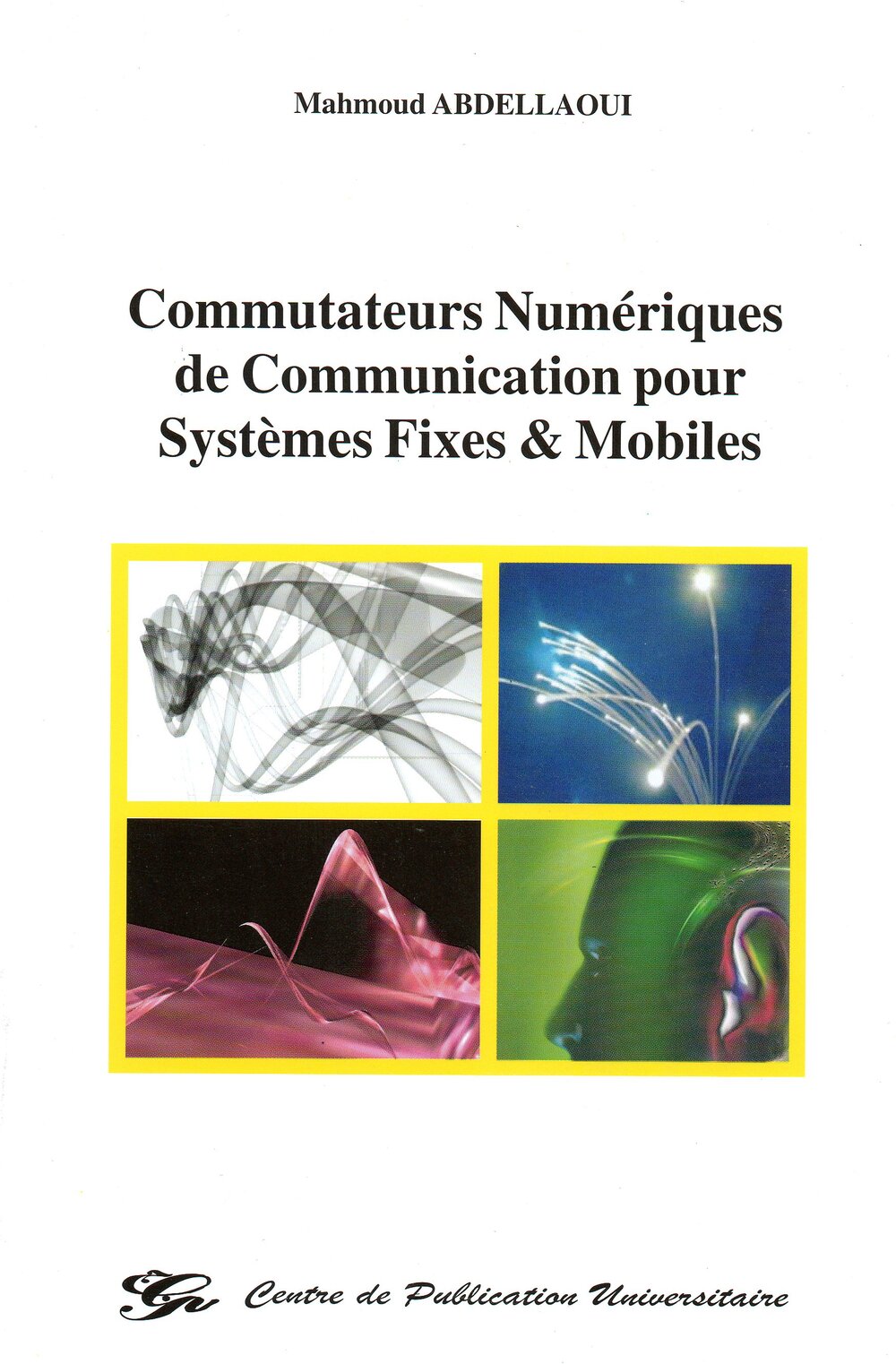 Commutateurs numériques de communication pour systèmes fixes et mobiles