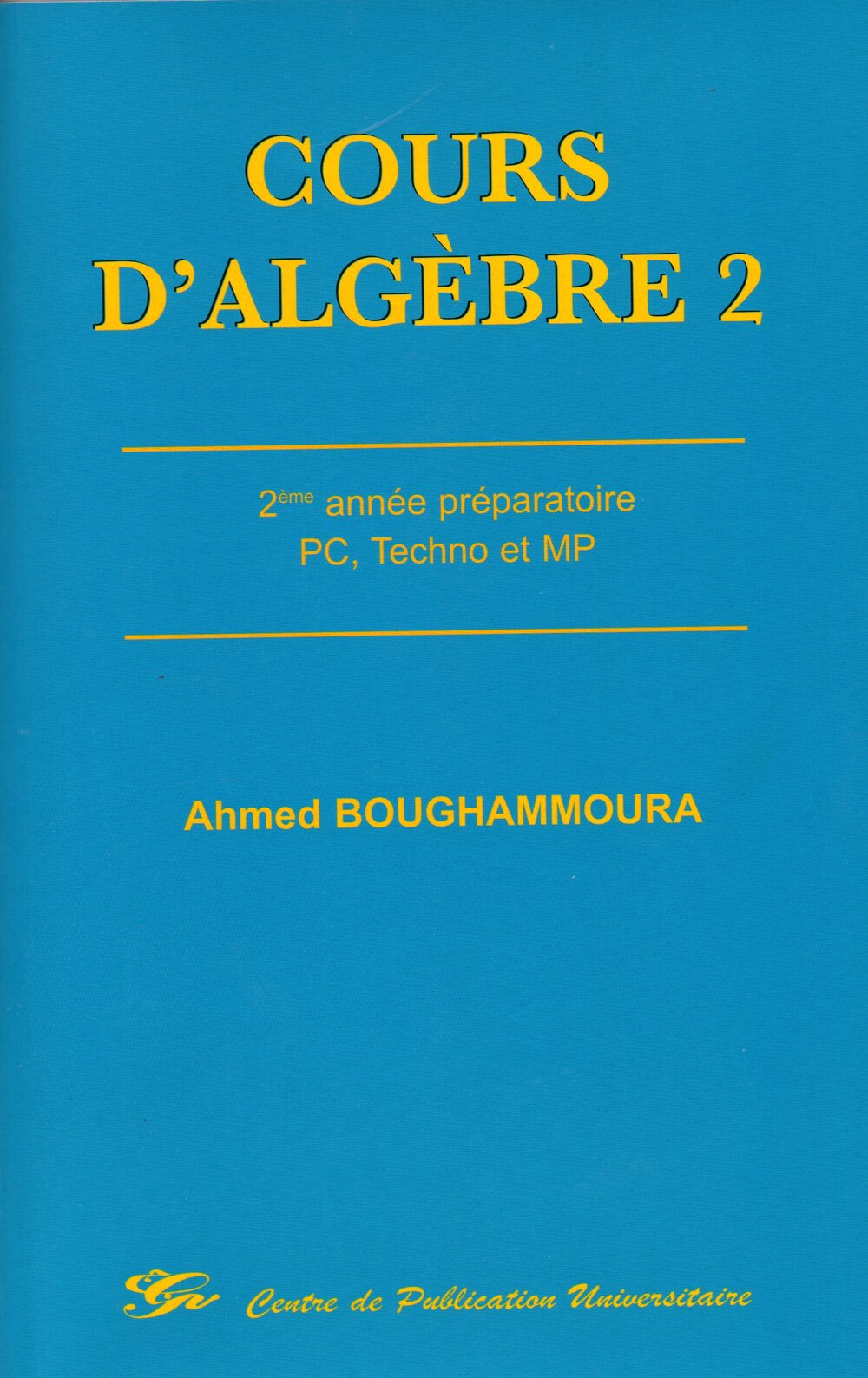 Cours d'algébre 2
