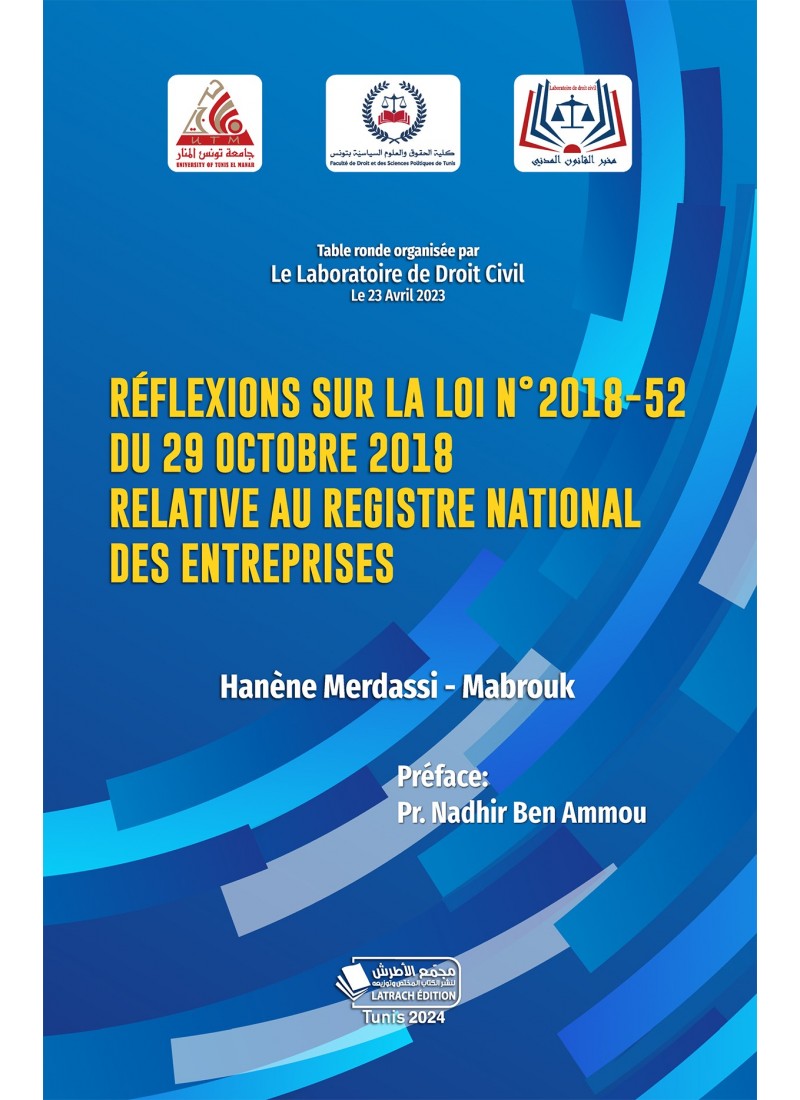 RÉFLEXIONS SUR LA LOI N°2018-52 DU 29 OCTOBRE 2018 RELATIVE AU REGISTRE NATIONAL DES ENTREPRISES