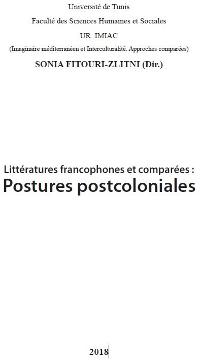 Littératures francophones et comparées :Postures postcoloniales