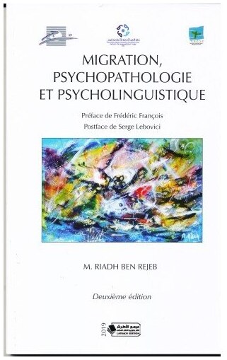 Migration, Psychopathologie et Psycholinguistique