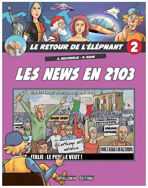 LE RETOUR DE L'ELEPHANT TOME 2 LES NEWS EN 2103