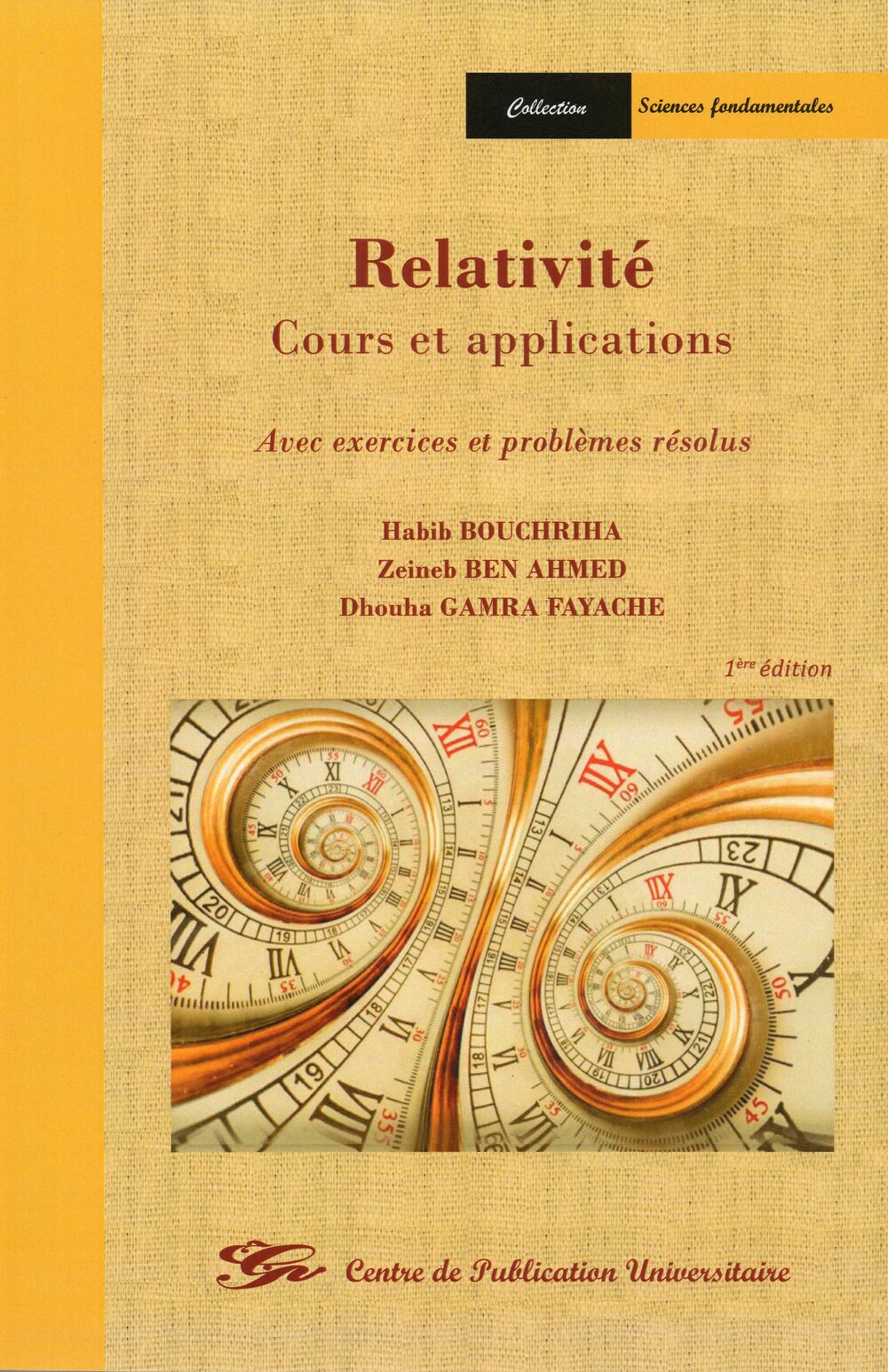 Relativité. Cours et applications avec exercices et problèmes résolus