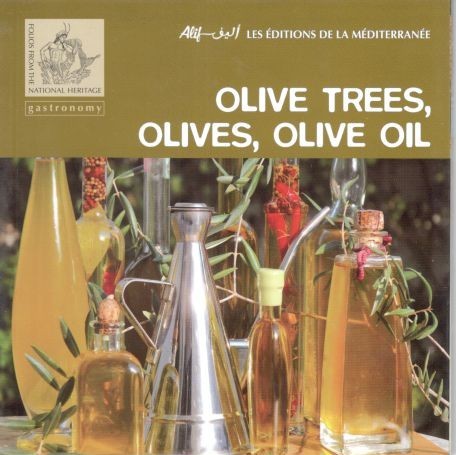 OLIVE TREES, OLIVES, OLIVES OIL