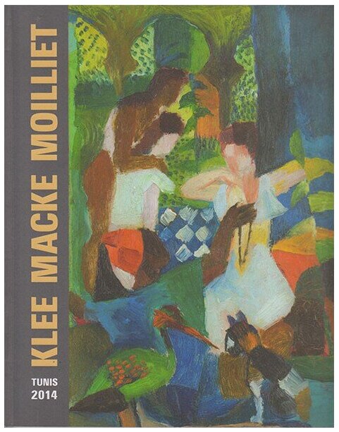 KLEE MACKE MOILLIET