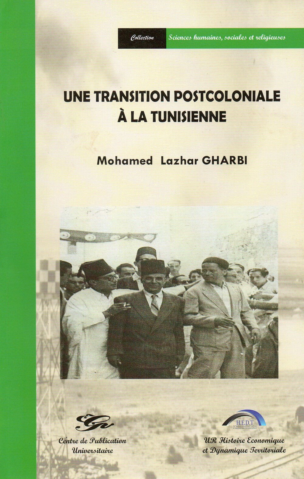 Une transition postcoloniale à la tunisienne