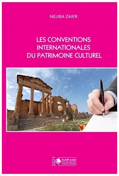 Les conventions internationales du patrimoine culturel
