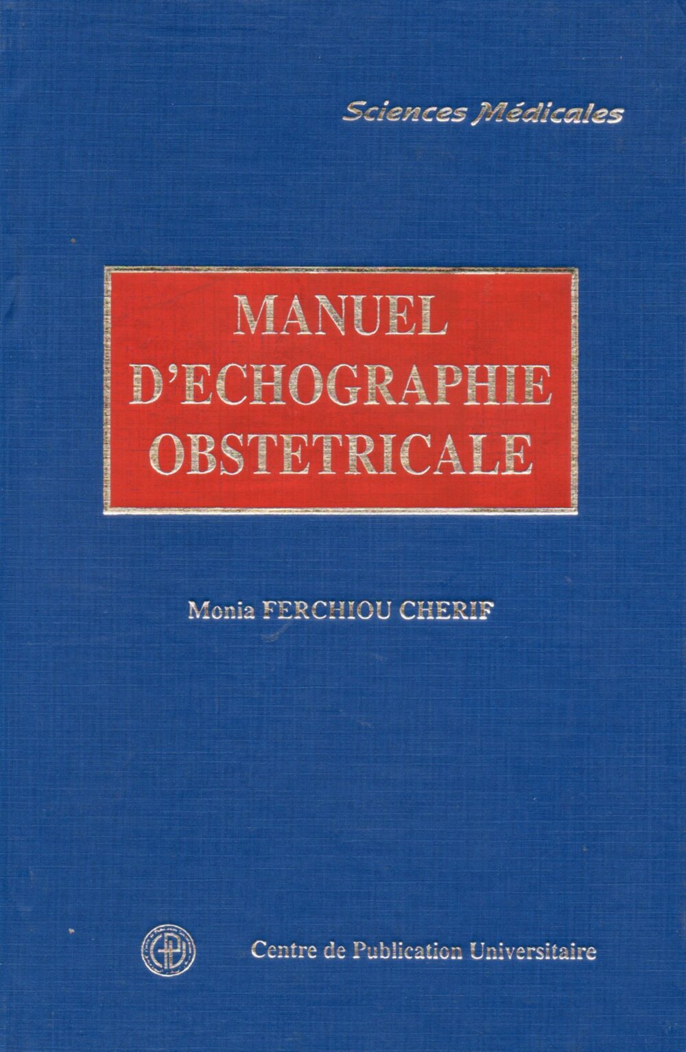 Manuel d'échographie obstétricale