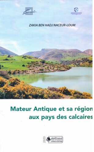 Mateur antique et sa région aux pays des calcaires