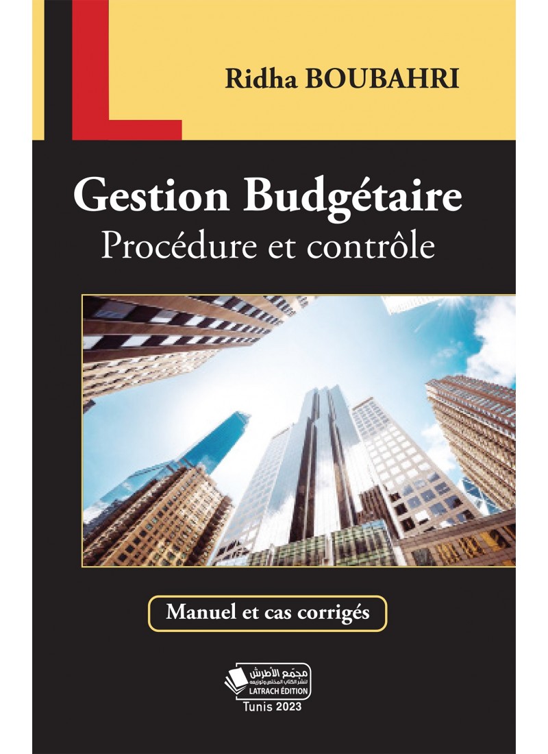 Gestion budgétaire Procédure et contrôle