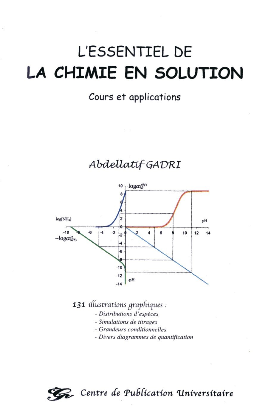 L'essentiel de la chimie en solution. Cours et applications